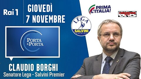 🔴 Interventi del Sen. Claudio Borghi a "Porta a Porta" del 07.11.2024