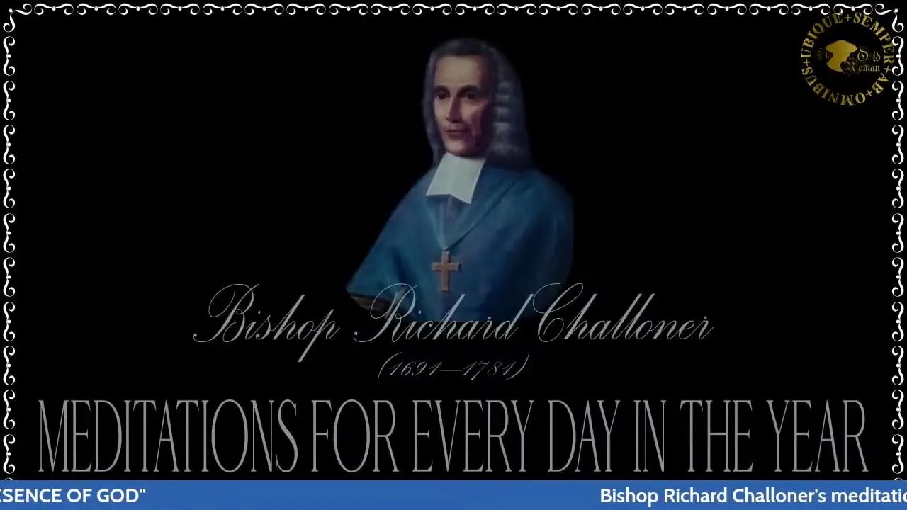 ✠Challoner Meditation: September 17th