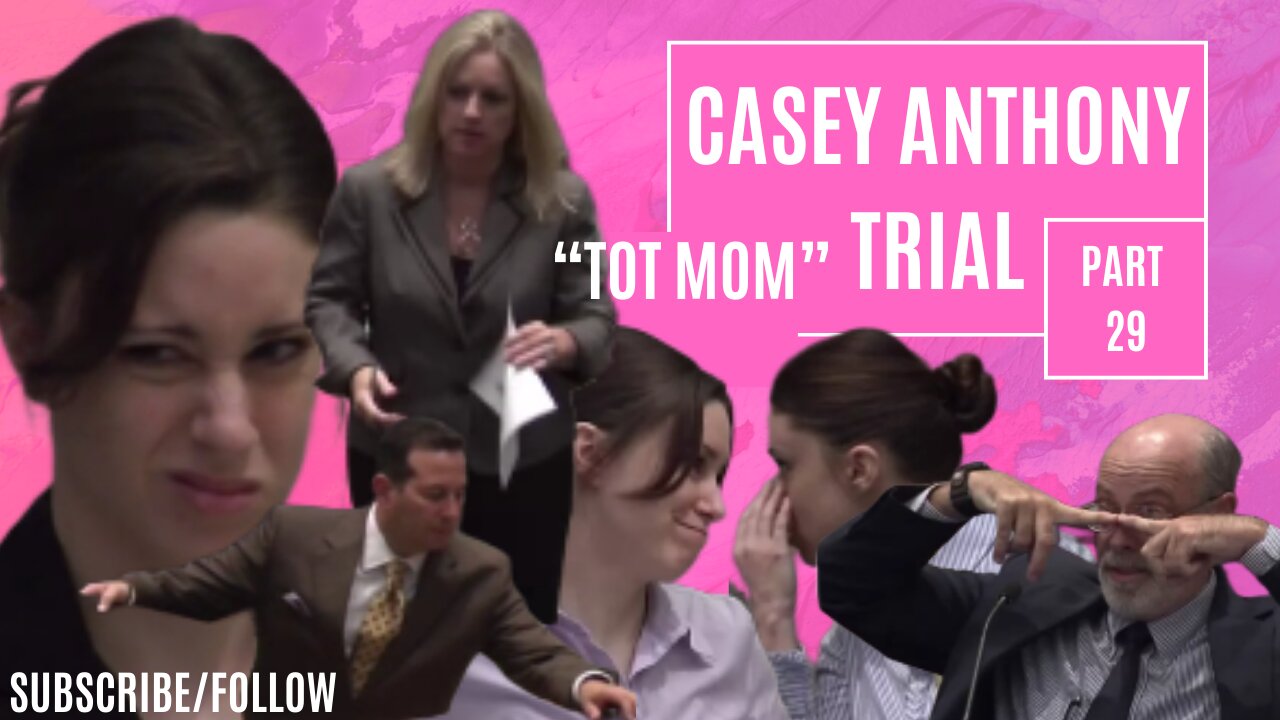 Casey Anthony "Tot Mom" Trial Part 29- The Tragic Story of Caylee Anthony