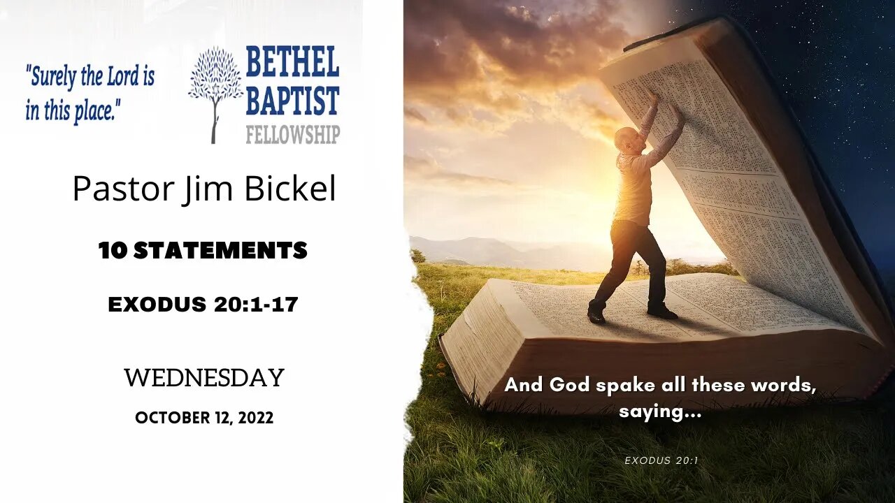 10 Statements | Pastor Bickel | Bethel Baptist Fellowship [SERMON]