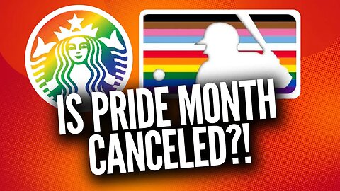 Companies Are CANCELING Pride Month?!