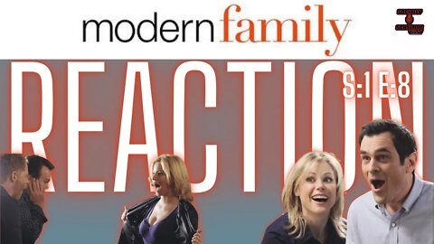 GUESS WHO'S BACK? Modern Family S1 E8 (REACTION)