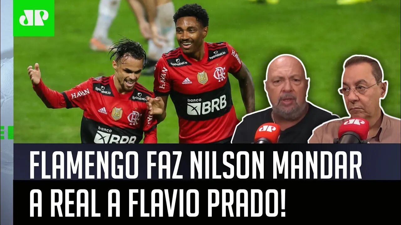 "Cara, o Flamengo MESMO COM DESFALQUES..." Nilson MANDA A REAL a Flavio Prado!