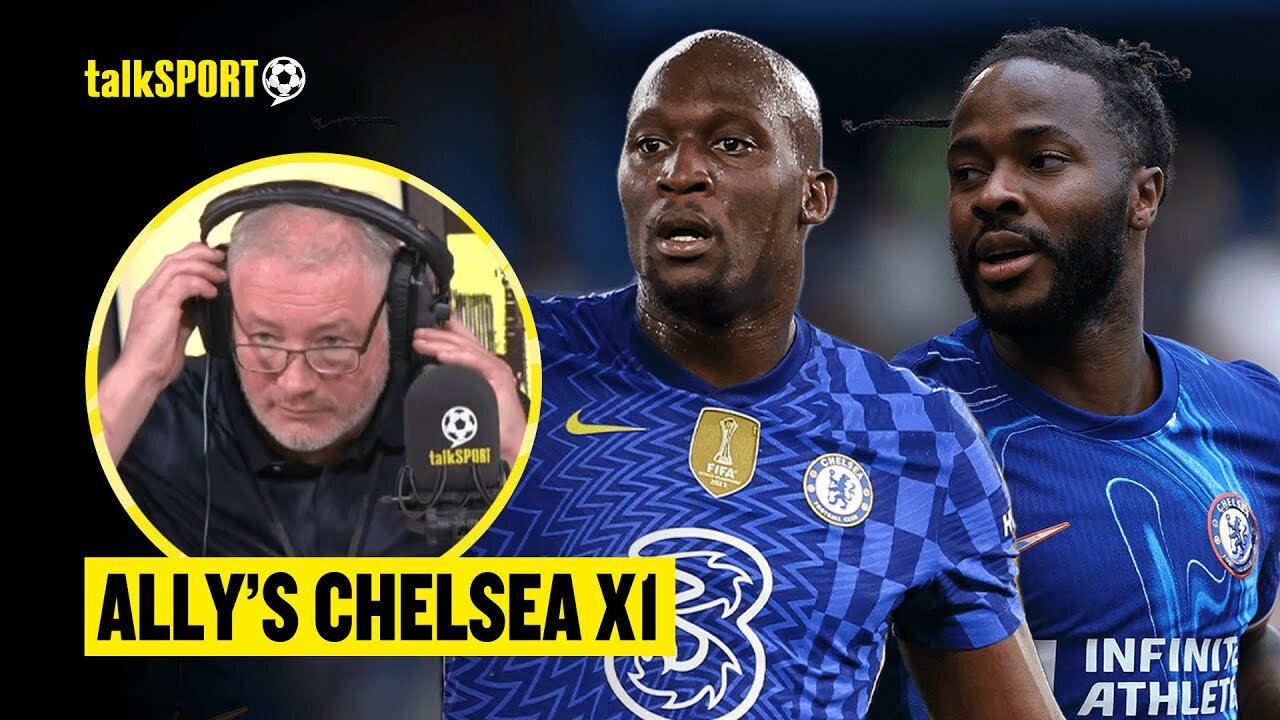 START LUKAKU & STERLING! 😱 Ally McCoist Names Chelsea’s STRONGEST Starting XI! 🔵