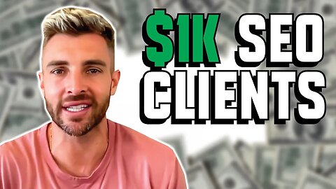 How To Get $1K Per Month SEO Clients