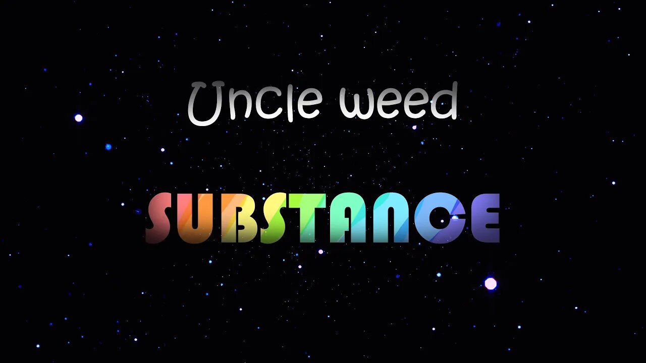 Substance 03Greedo - uncle weed version