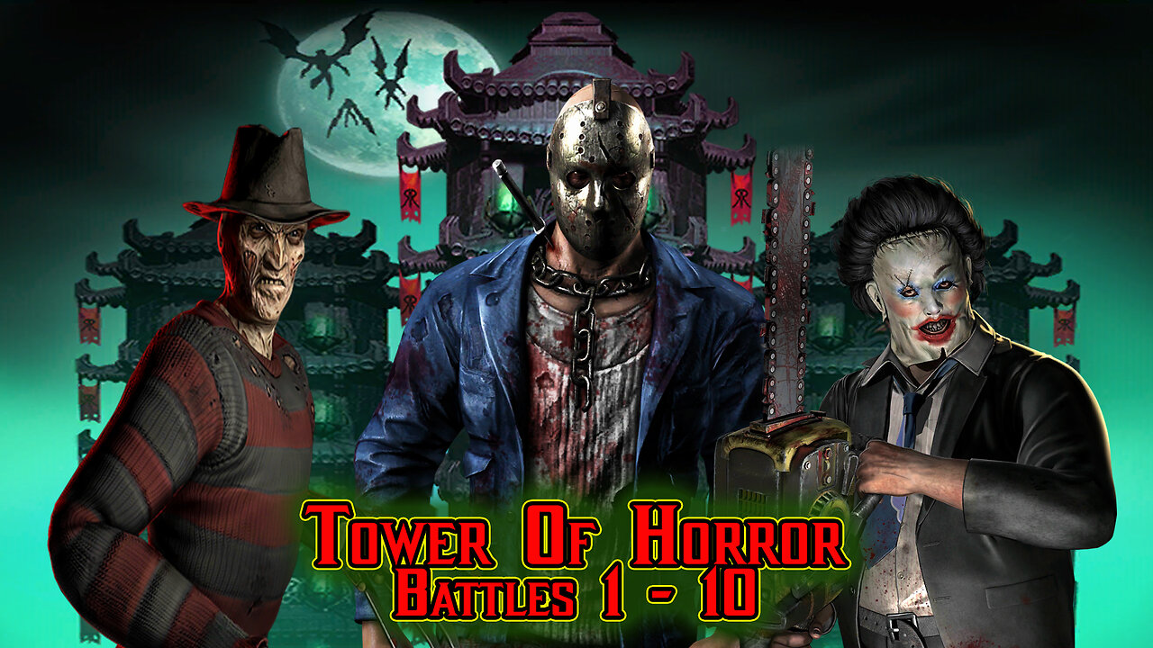 MK Mobile . Tower Of Horror Battles 1 - 10