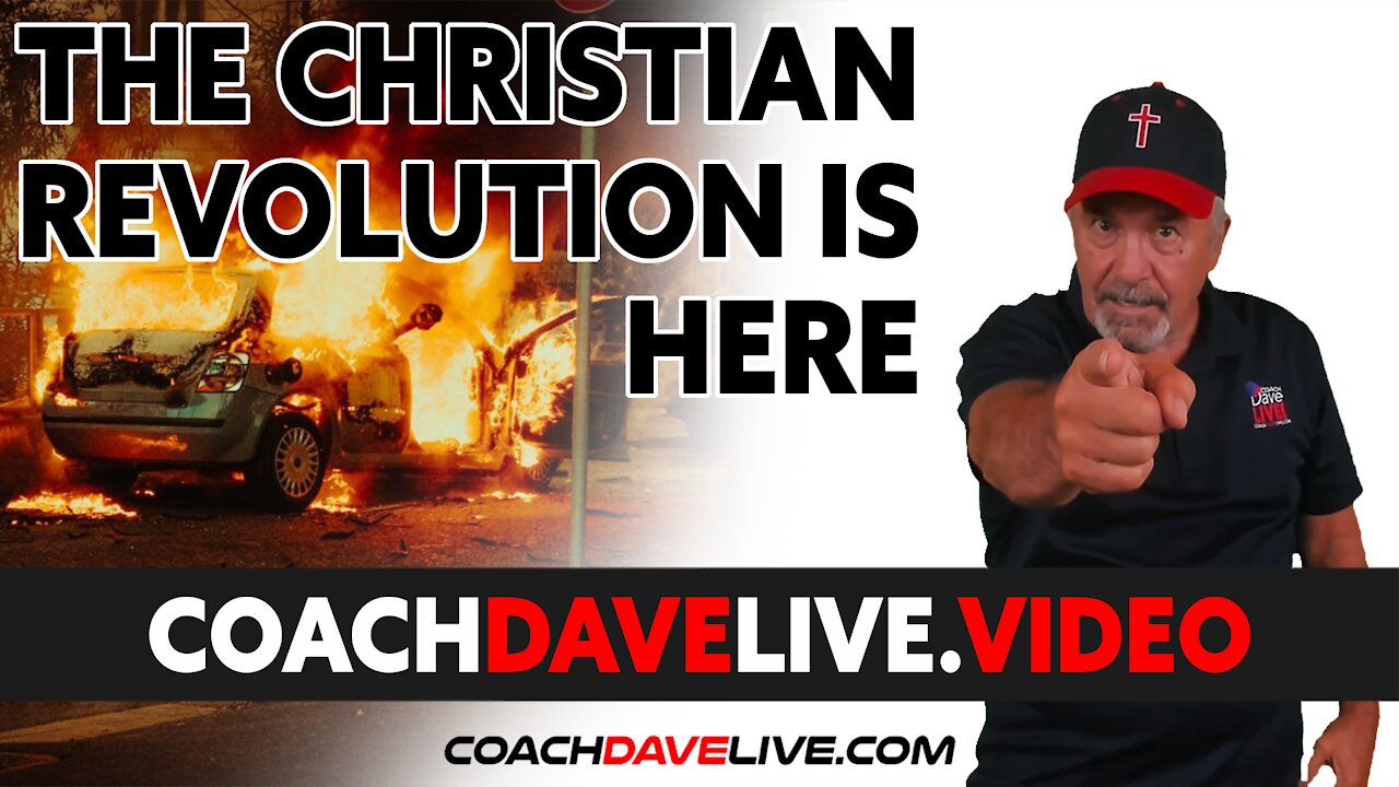 Coach Dave LIVE | 8-31-2021 | THE CHRISTIAN REVOLUTION IS HERE