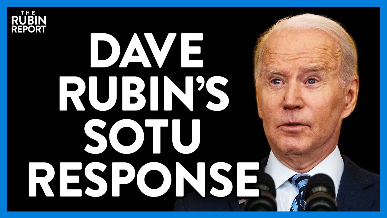 The Worst, Best & Strangest Clips from Biden's State of the Union | Direct Message | Rubin Report