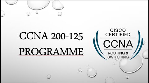 CCNA 200 - 125 Programme