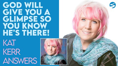 Kat Kerr: God Will Let You Know He's There! | May 25 2022