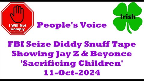 FBI Seize Diddy Snuff Tape Showing Jay Z & Beyonce 'Sacrificing Children' 10-Oct-2024