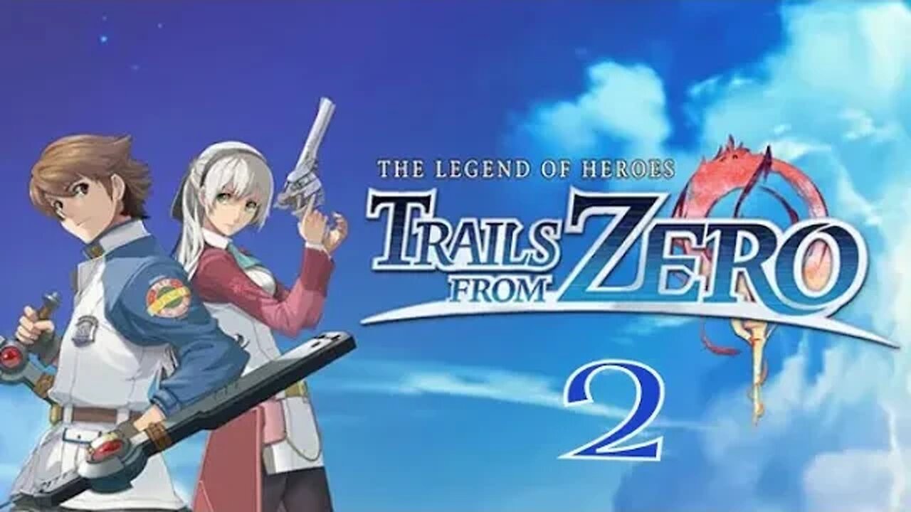 The Legend Of Heroes: Trails From Zero Part 2