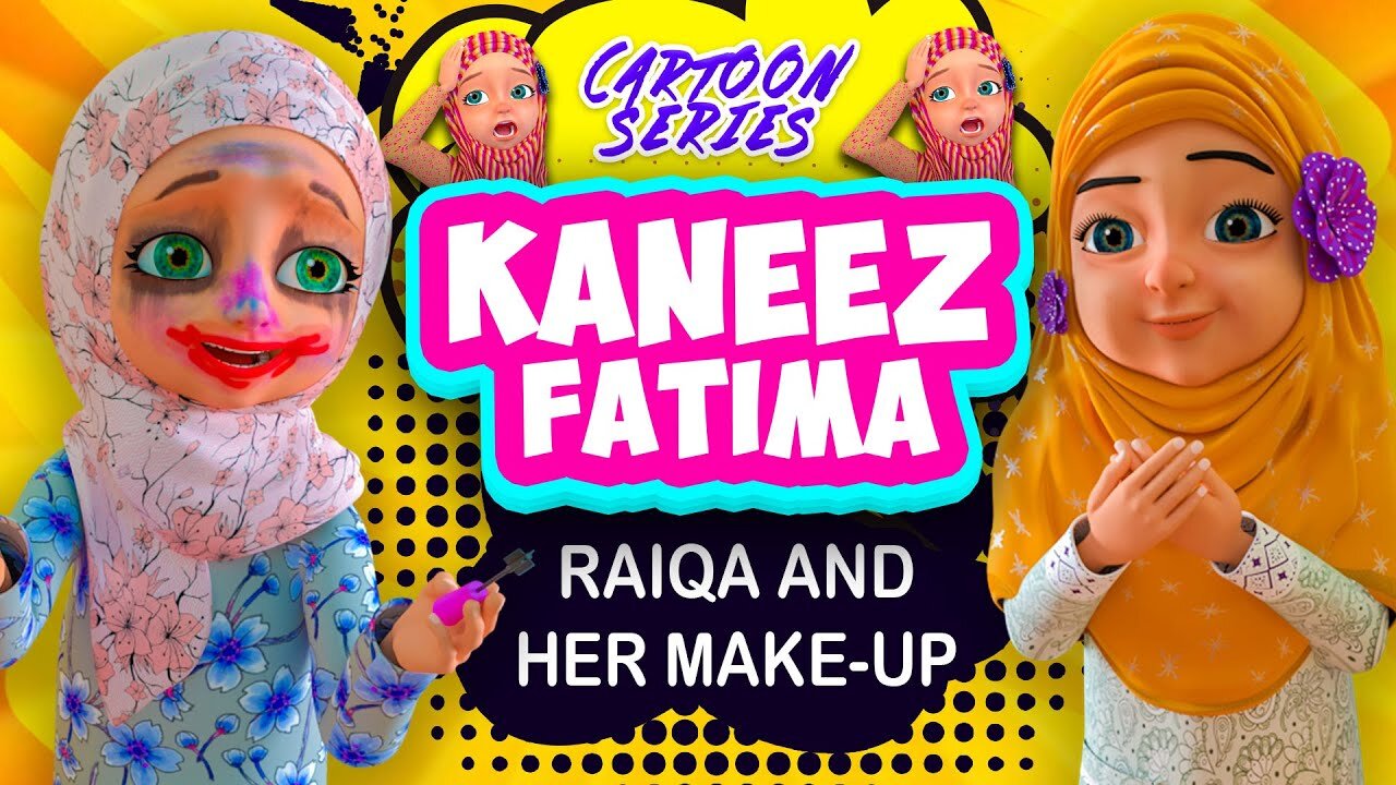 Raiqa And Her Makeup Islamic Cartoon Kaneez Fatima Cartoon in English