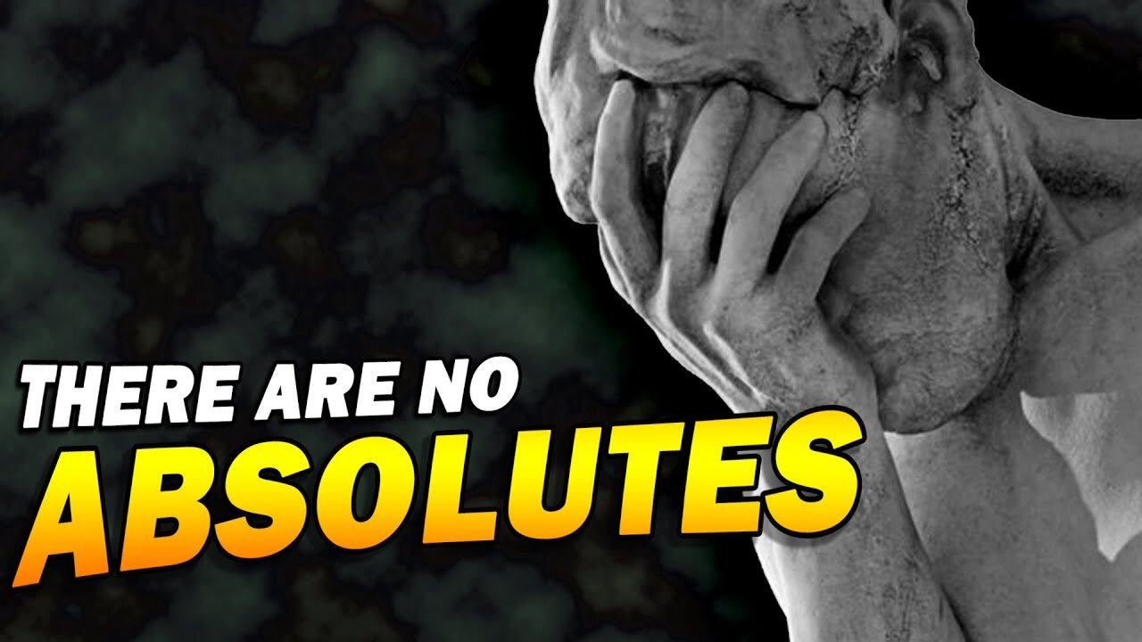 Leftists are ABSOLUTELY Certain There Are No Absolutes...
