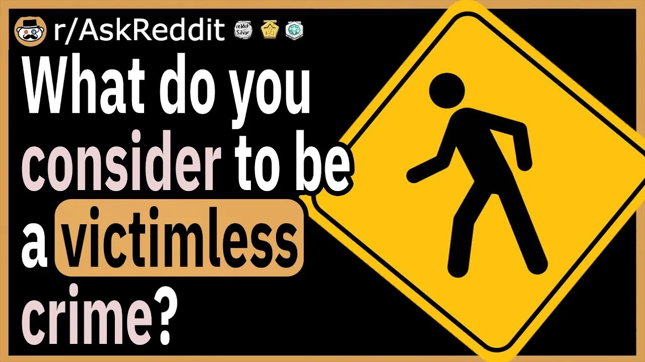 What do you consider to be a 'victimless crime'?