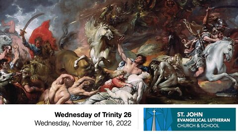 Wednesday of Trinity 26 - November 16, 2022