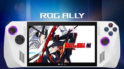 KILL la KILL - IF | ROG Ally