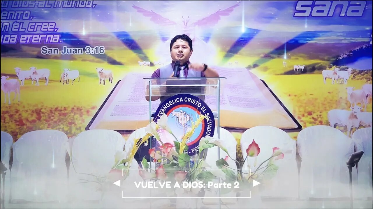 VUELVE A DIOS: Parte 2 - EVANGELISTA EDGAR CRUZ