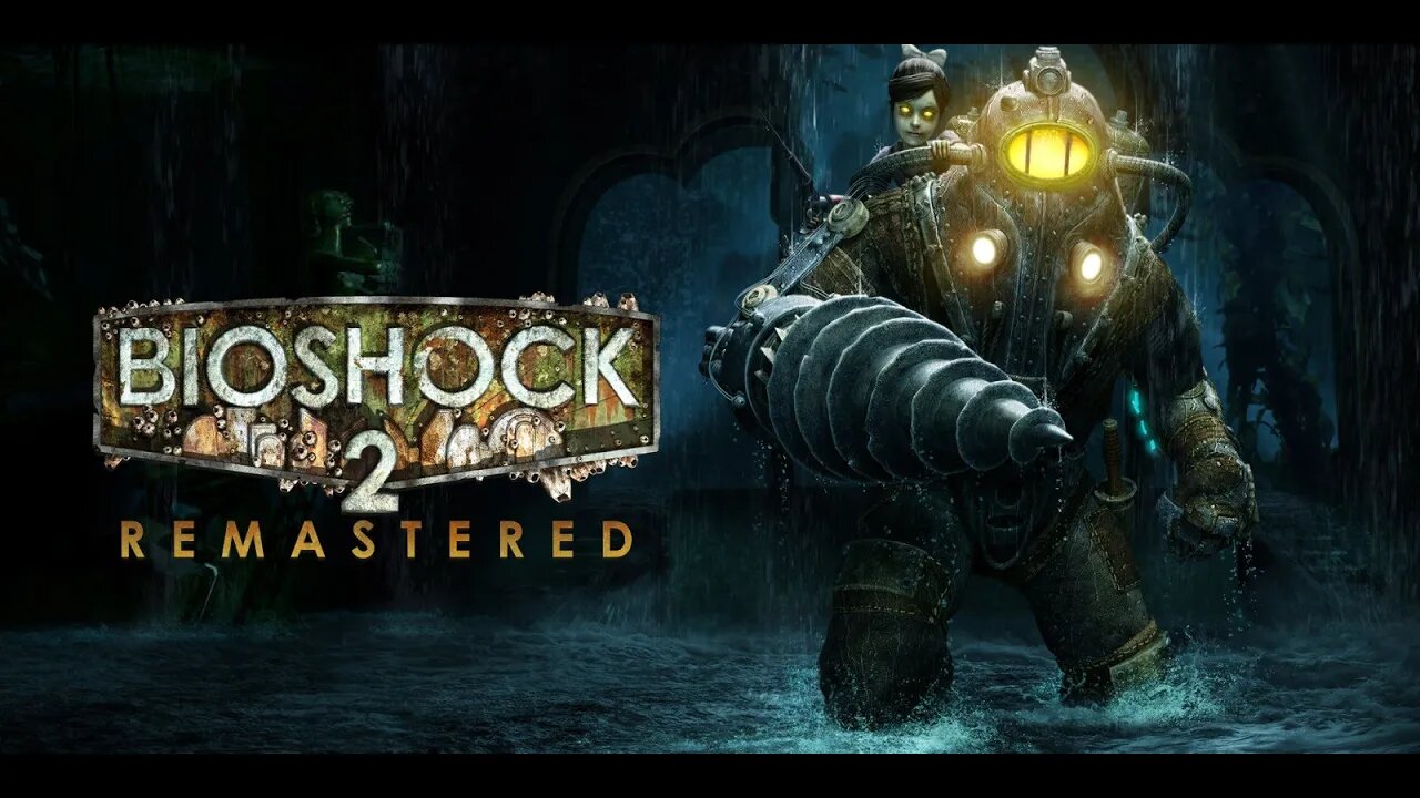 BioShock 2 [Part:7] : You May Be a Bad Guy But I See Redemption - A RGRD's Series