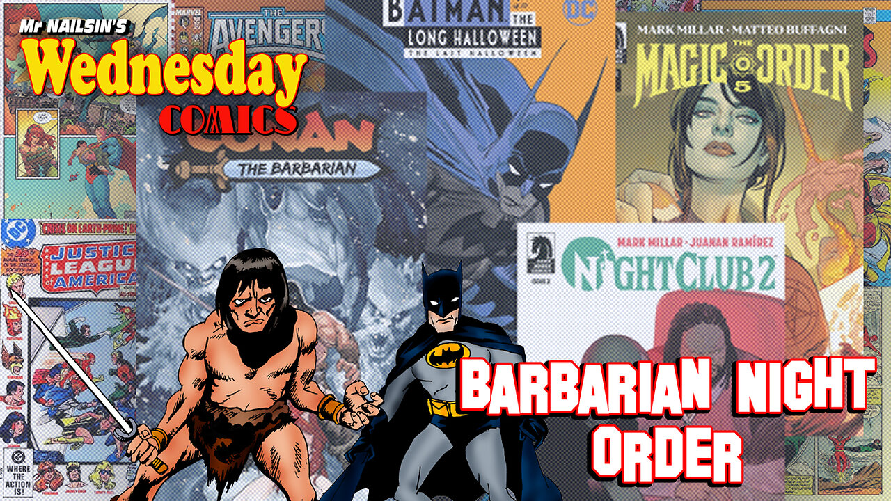 Mr Nailsin's Wednesday Comics: Barbarian Night Order