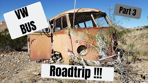 VW Bus Road Trip Part 3!!! We find a bus