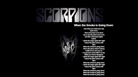 Scorpions - When the Smoke is Going Down - Scorpions lyrics HQ