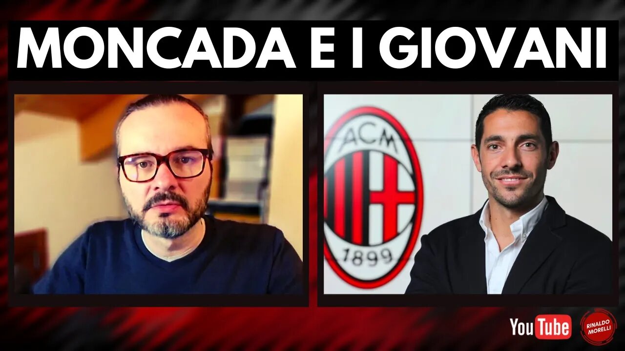 MONCADA e i giovani, intervista al responsabile scouting del MILAN