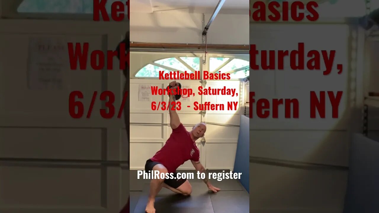 Kettlebell Workshop June 3, 2023 in Suffern, NY PhilRoss.com to register #fitness #kettlebell