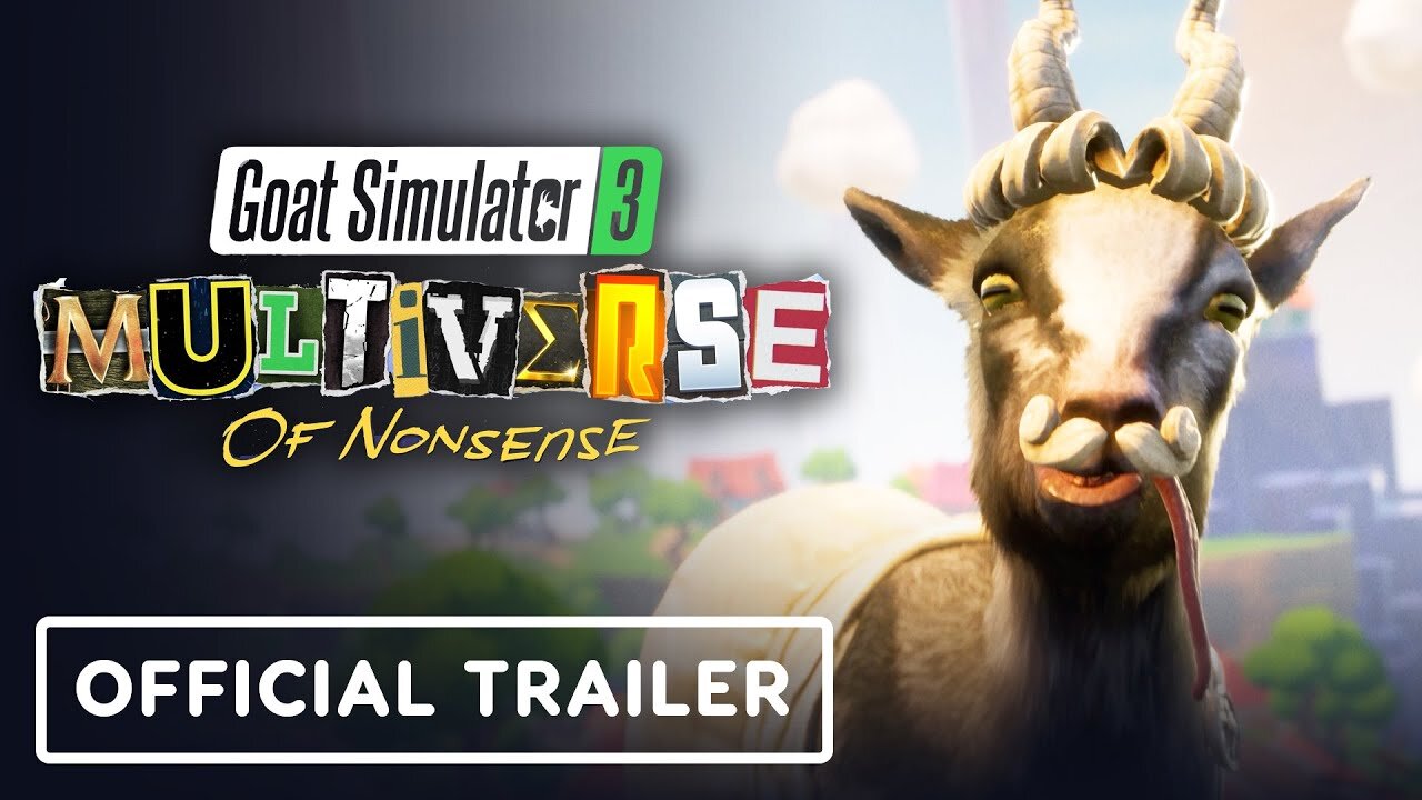 Goat Simulator 3- Multiverse of Nonsense DLC - Official Announce Trailer - Future Games Show 2024