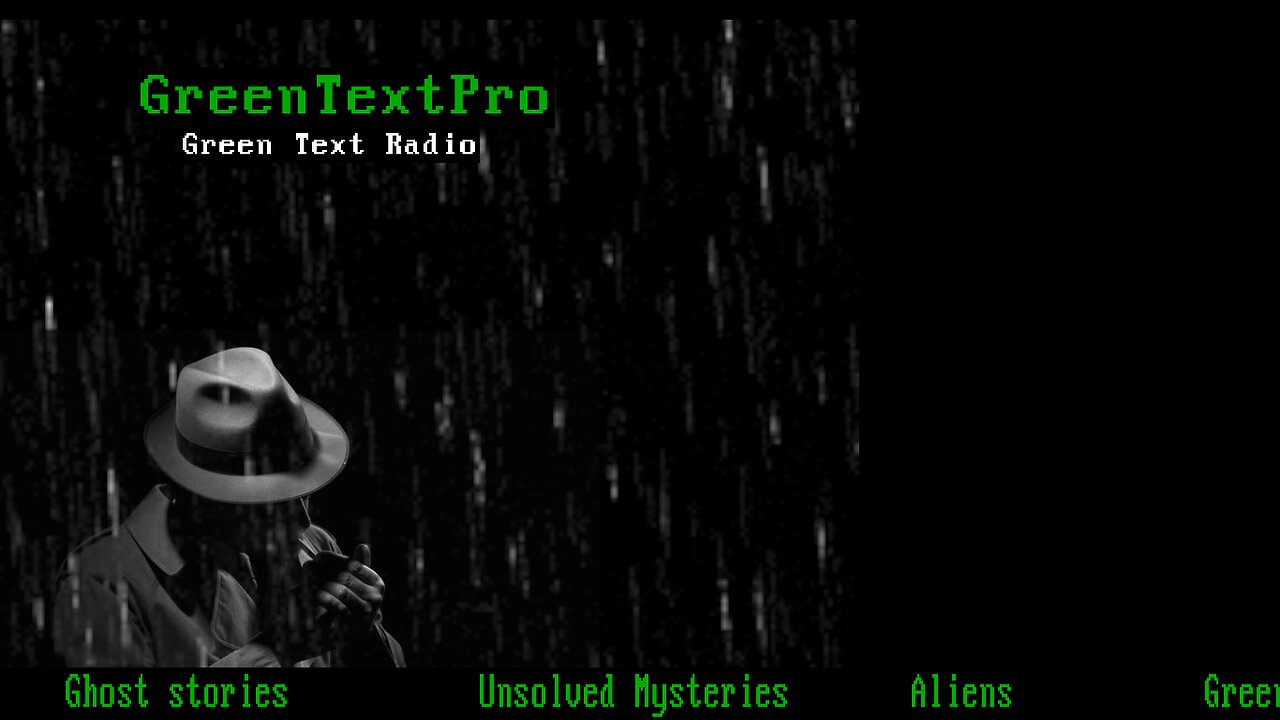 Green Text Radio - Paranormal Stories