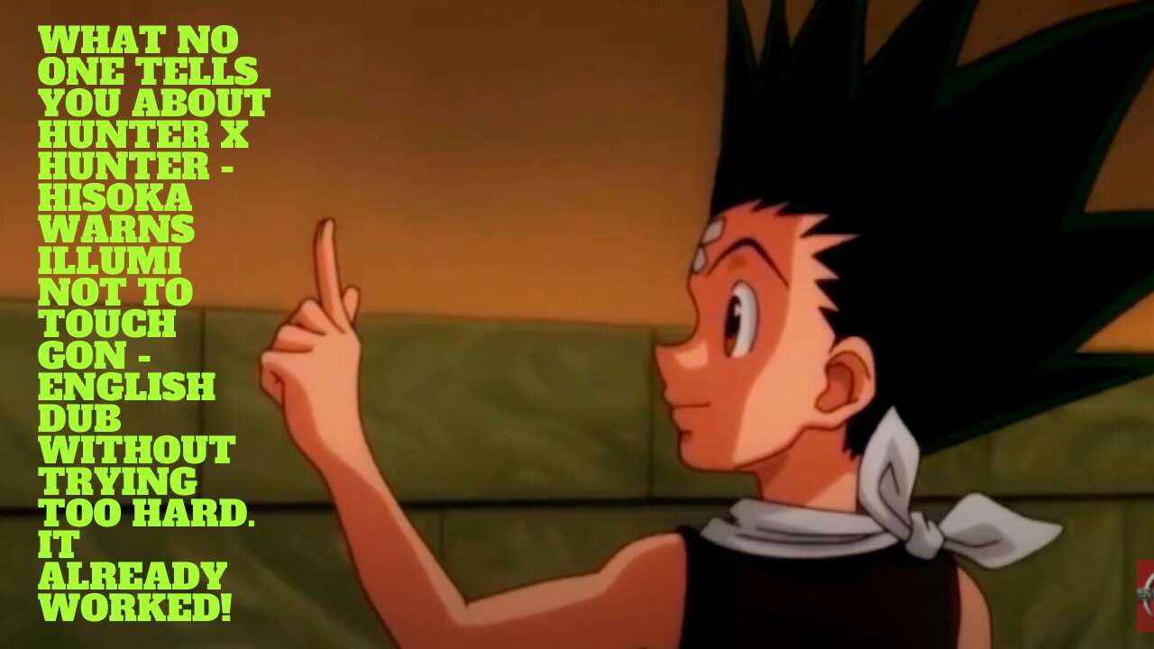 What no one tells you about Hunter X Hunter - Hisoka Warns Illumi Not to Touch Gon -