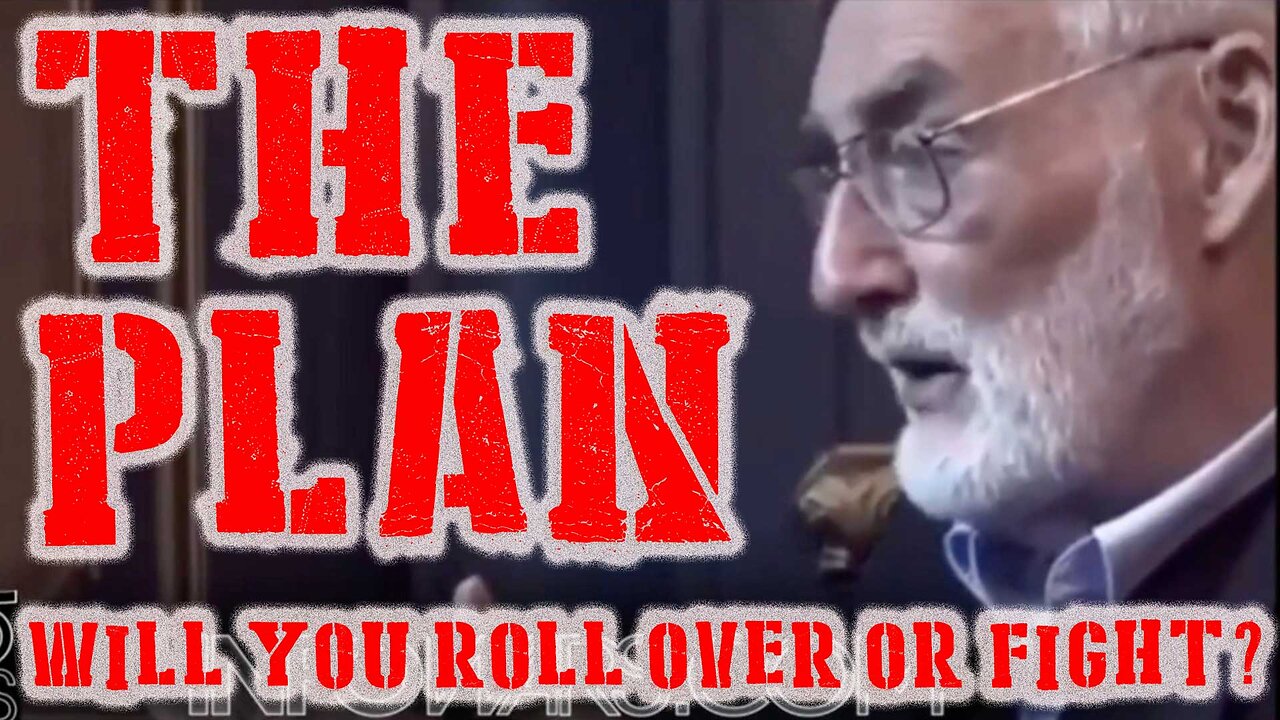 The Plan - Will You Roll Over or Fight?