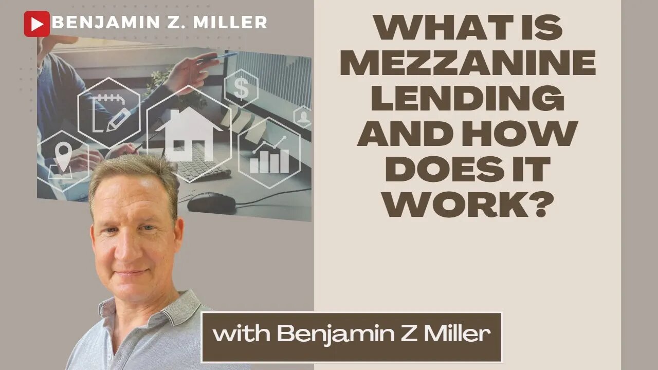 What is Mezzanine Lending and How Does It Work?