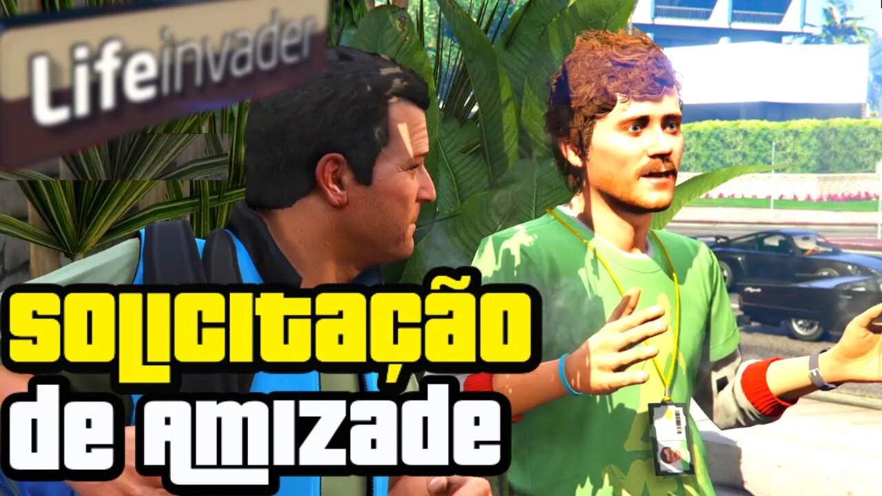 GTA V HISTÓRIA PARTE 10 - SOLICITAÇÃO DE AMIZADE: MICHAEL AJUDA LESTER EM UM TRABALHO NA LIFEINVADER