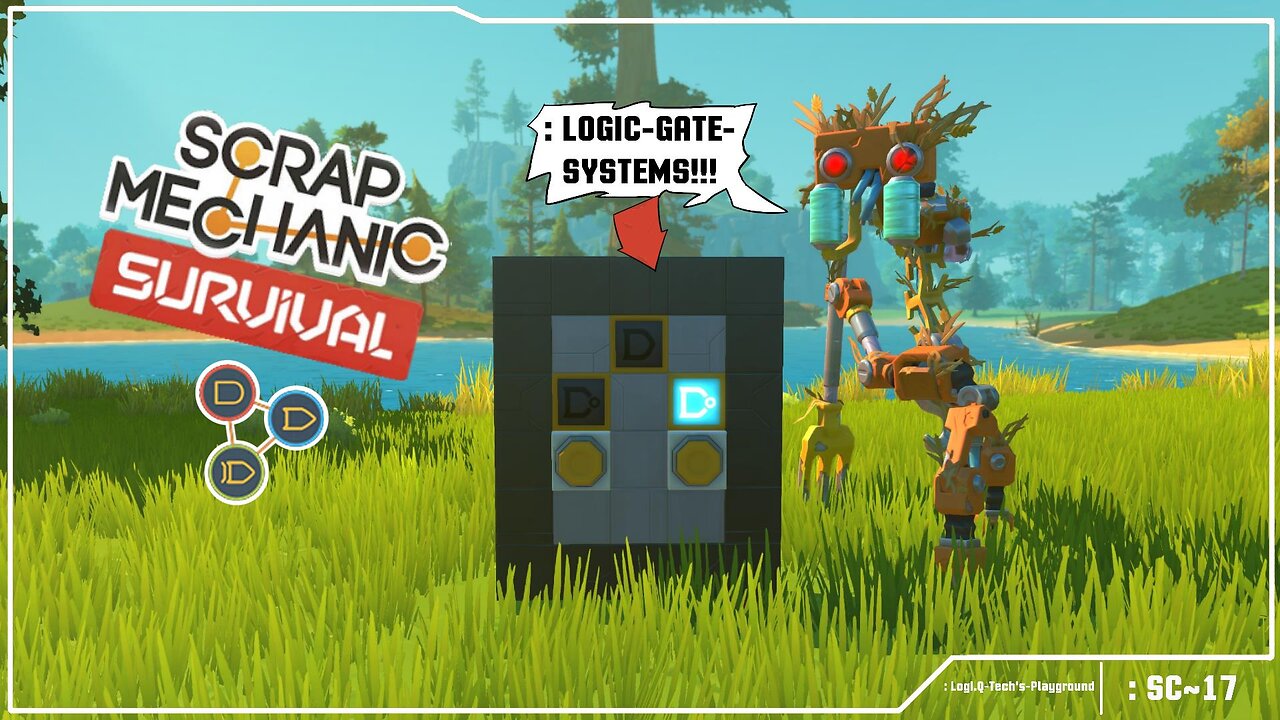 : SCRAP-MECHANIC: L.T.G-17; Logic-Gate-Systems.