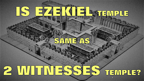 Is the EZEKIEL TEMPLE the same as the 2 WITNESSES TEMPLE in Jerusalem Revelation 11 #jerusalemtemple