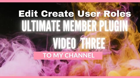 Ultimate Member Plugin Edit Create WP Capabilities /Member Admin