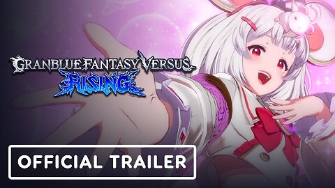 Granblue Fantasy Versus: Rising - Official Vikala Gameplay Trailer