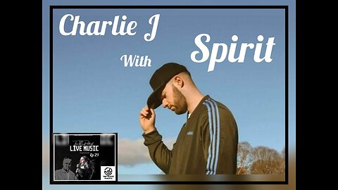 Charlie J with Spirit - #Ten10 Podcast Ep29