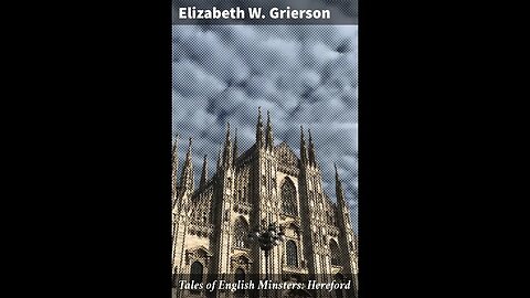 Tales of English Minsters: Hereford by Elizabeth W. Grierson - Audiobook