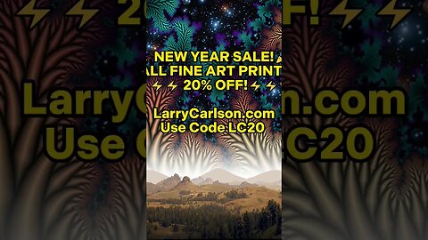 🎉NEW YEAR SALE!🎉 ALL FINE ART PRINTS⚡ 20% OFF!⚡Use Code LC20 LarryCarlson.com