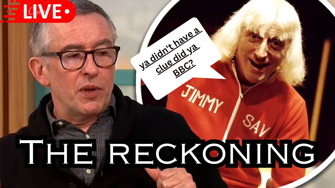 Jimmy Savile : The reckoning - My reaction