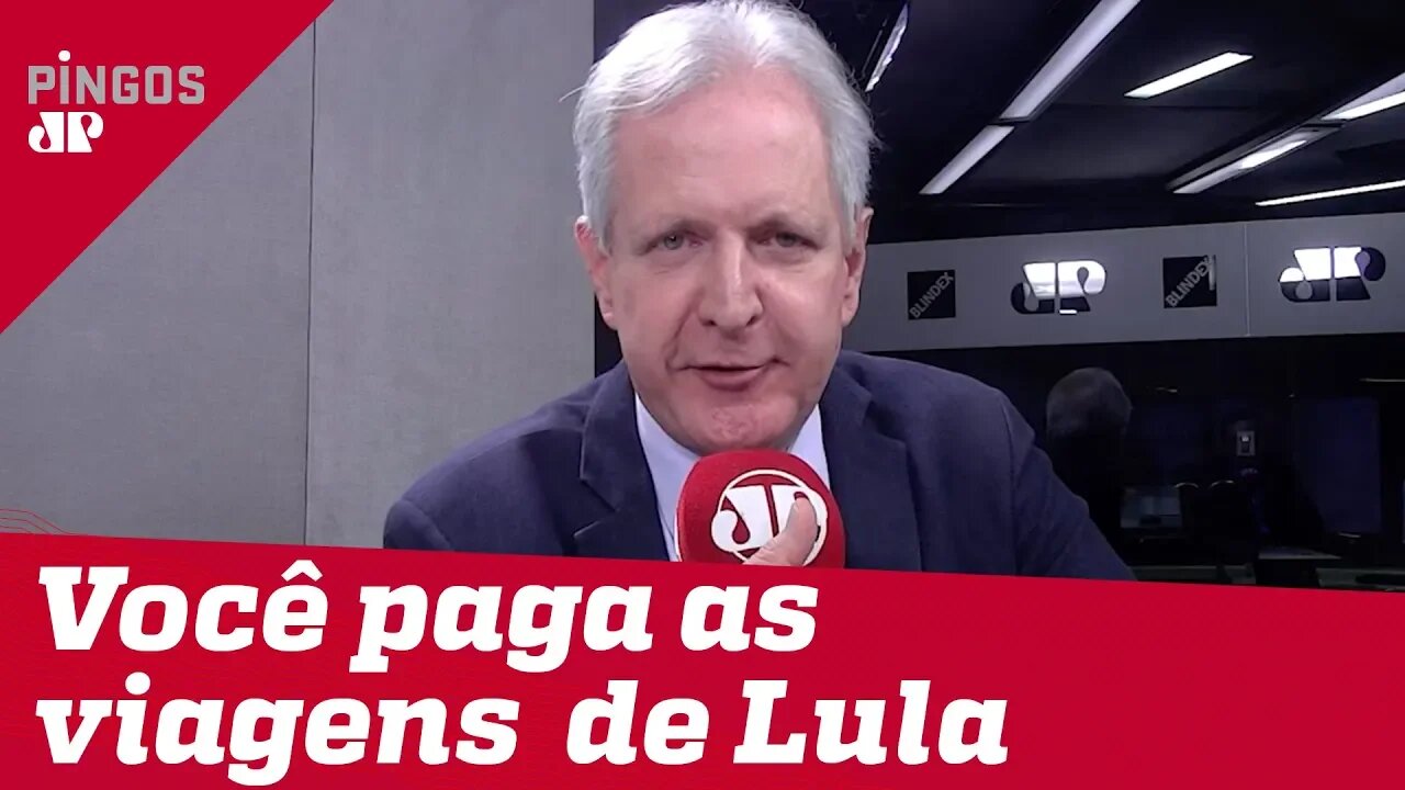 Augusto Nunes: Lula viaja com o nosso dinheiro