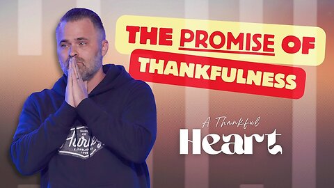 "The PROMISE of Thankfulness" Pastor Matt Ippolito | Hope City Church