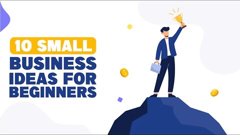 10 Small Business Ideas For Beginners To Make Money