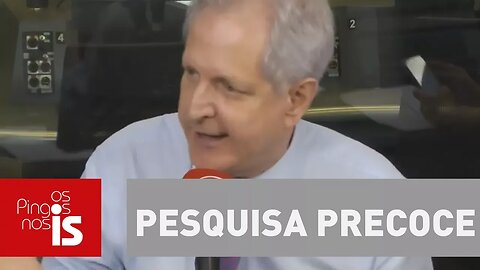 Augusto Nunes: Pesquisa precoce é tão confiável quanto bola de cristal