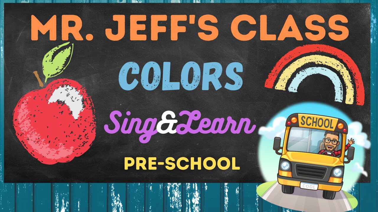 Mr. Jeff's Class - Mr. Jeff's Class - COLORS/COLOURS - Pre-School - #forkids #music #colours