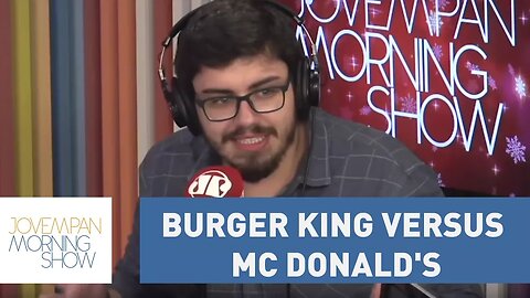 Burger King x Mc Donald's: Entenda a "guerra" de memes entre as redes de fast-food