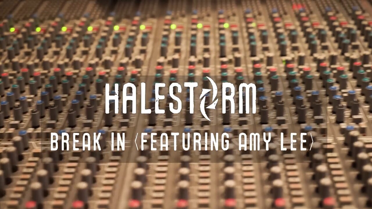 Halestorm - Break In (Official Music Video)